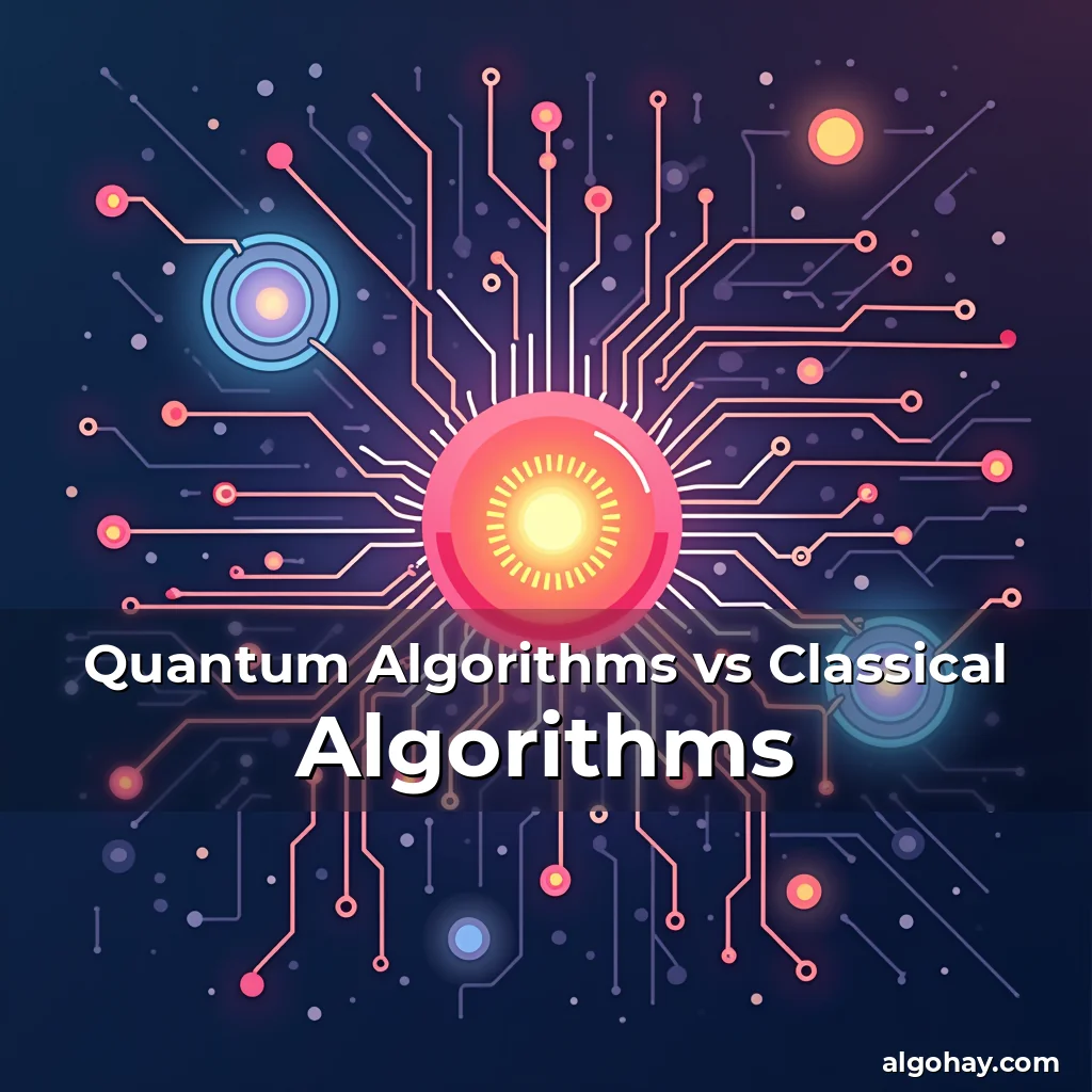 Quantum Algorithms vs Classical Algorithms - AlgoHay