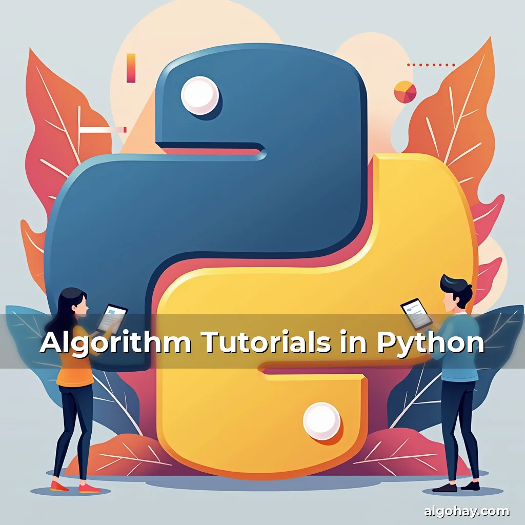 Algorithm Tutorials in Python - AlgoHay